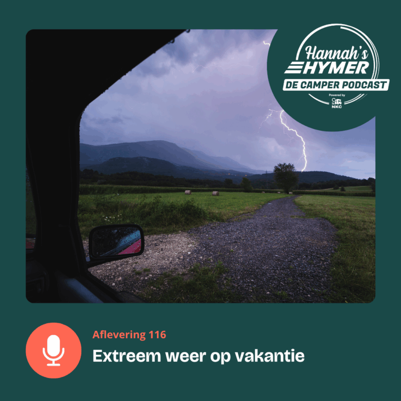 Hannah’s Hymer podcast 116 extreem weer